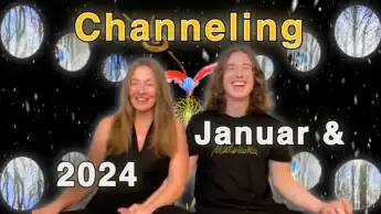 Channeling 2024 & Januar