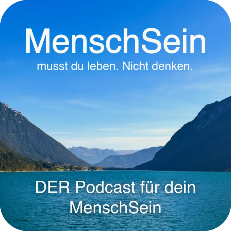 Podcast MenschSein Heilung Hören Leben Lieben Wasser loahoku